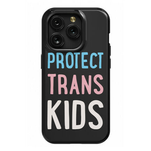 Protect Trans Kids White Print Phone Case